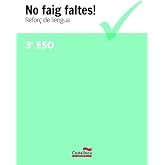 No faig faltes! Refor&ccedil; de llengua 3r ESO: 3