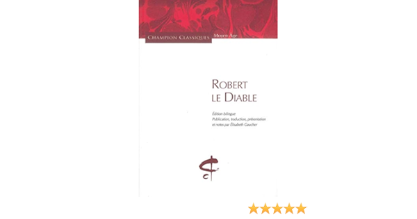 Amazon Fr Robert Le Diable Collectif Livres