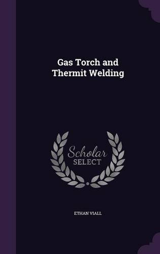 Preisvergleich Produktbild Gas Torch and Thermit Welding