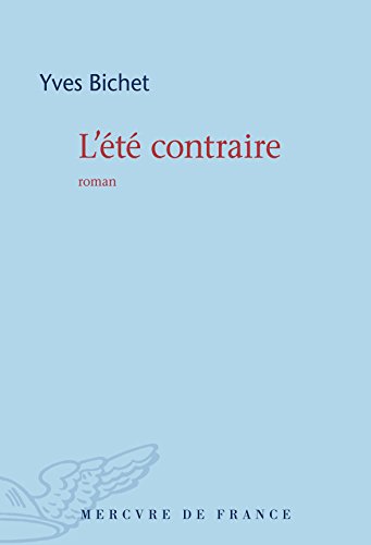 couverture de : L'&eacute;t&eacute; contraire