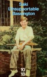 L' Insupportable Bassington ; Reginald au Carlton et autres nouvelles inédites