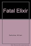 Cover zum Buch Fatal Elixir