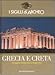 Produktbild I sigilli di Archeo. Grecia e Creta. Viaggio nella terra degli dei