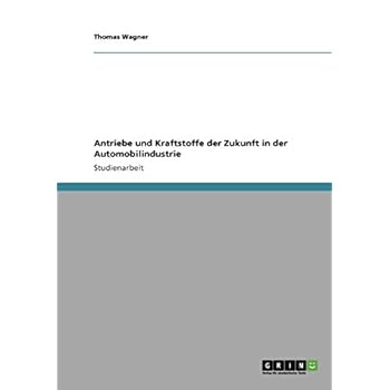[PDF] Download Antriebe und Kraftstoffe der Zukunft in der Automobilindustrie Kostenlos