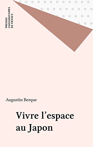Download Vivre l'espace au Japon (Espace et liberté) Download Vivre l'espace au Japon (Espace et liberté)