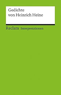 Interpretationen: Gedichte von Heinrich Heine.