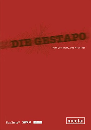 Die Gestapo: Begleitbuch zur ARD-Serie