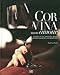 Produktbild Corvina mon amour. Grape of Verona stories between Amarone and Bardolino. Con DVD.