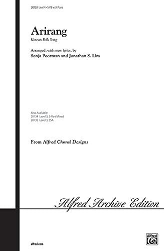 Arirang (Korean Folk Song) Choral Octavo Choir Arr. Jonathan Lim and Sonja Poorman