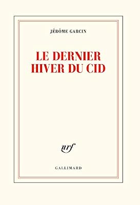 Gallimard Le dernier hiver du Cid
