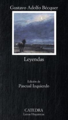 Leyendas (Letras Hispanicas (catedra))