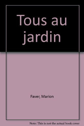 couverture de : Tous au jardin