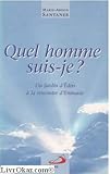 Quel homme suis-je?