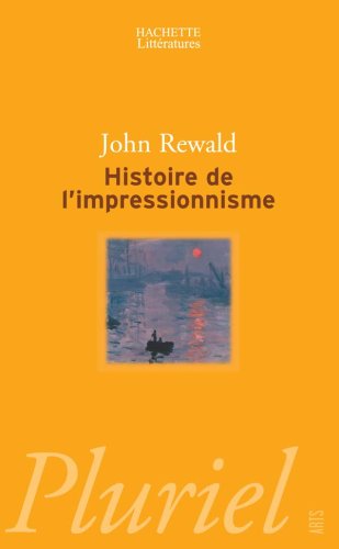 Download Histoire de l'impressionnisme Download Histoire de l'impressionnisme