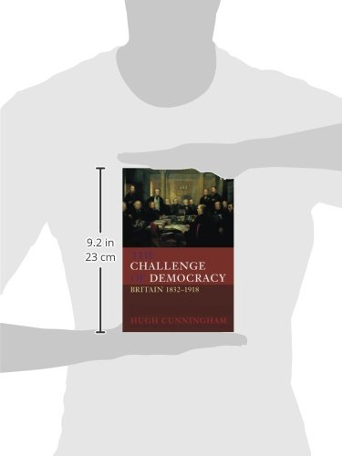 Book's Cover of The Challenge of Democracy: Britain 1832-1918