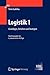 Logistik 1: Grundlagen, Verfahren und Strategien (VDI-Buch) by Timm Gudehus