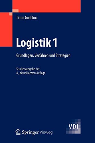 Logistik 1: Grundlagen, Verfahren und Strategien (VDI-Buch)