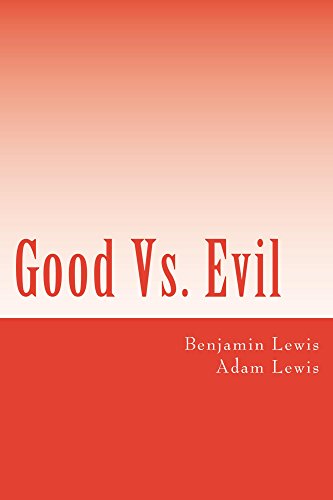 Good Vs. Evil (English Edition)