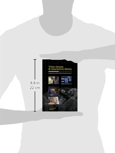 Video Games and Interactive Media: A Glimpse at New Digital Entertainment