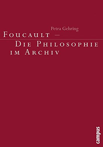 Download Foucault - Die Philosophie im Archiv Download Foucault - Die Philosophie im Archiv