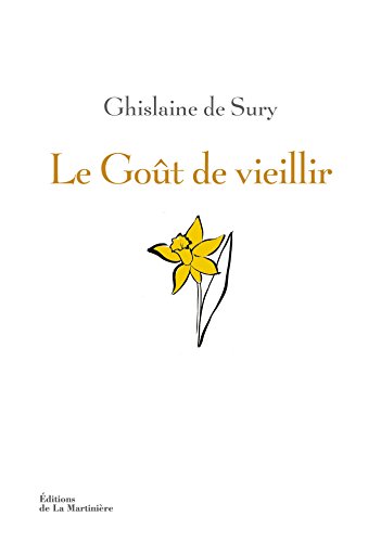 Download Le Goût de vieillir Download Le Goût de vieillir