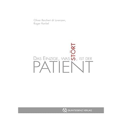 [PDF] Das Einzige - was stört - ist der Patient KOSTENLOS DOWNLOAD
