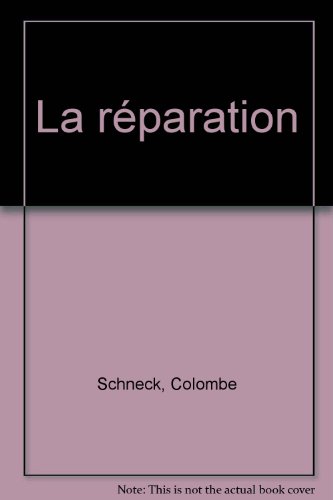 couverture de : r&eacute;paration (La)