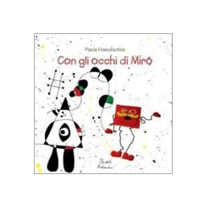 Con gli occhi di Mirò