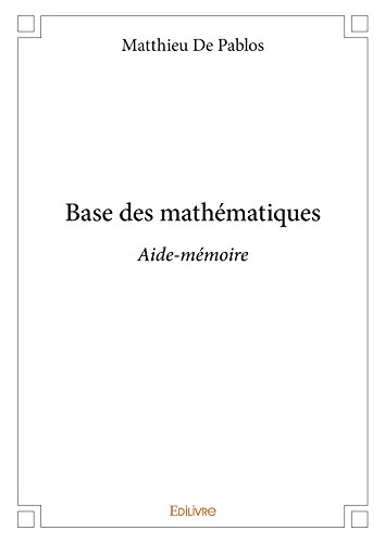 Base des mathématiques: Aide-mémoire