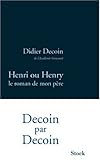 Henri ou Henry : Le roman de mon père