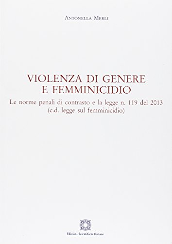 Violenza di genere e femminicidio Violenza di genere e femminicidio