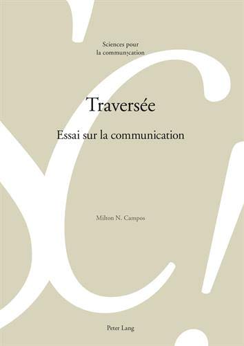 Download Traversée: Essai sur la communication Download Traversée: Essai sur la communication