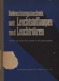 Image de Beleuchtungstechnik mit Leuchtstofflampen und Leuchtröhren