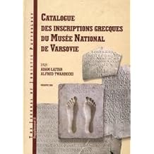 Catalogue des inscriptions Grecques du Musée National de Varsovie.