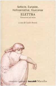 Elettra. Variazioni sul mito libro