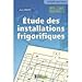 Etudes des installations...