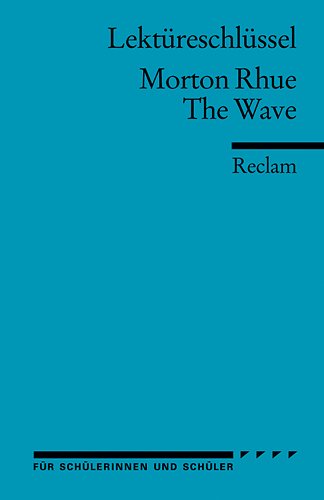 Morton Rhue: The Wave. Lektüreschlüssel