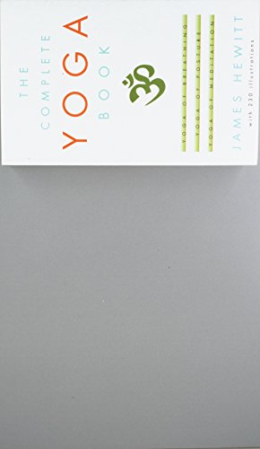 The Complete Yoga Book: Yoga of Breathing, Yoga of Posture, and Yoga of Meditation/Three Volumes in One