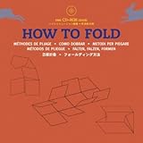 How to Fold / Falten, Falzen, Formen + CD Rom by 