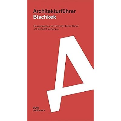 [PDF] Download Architekturführer Bischkek Kostenlos