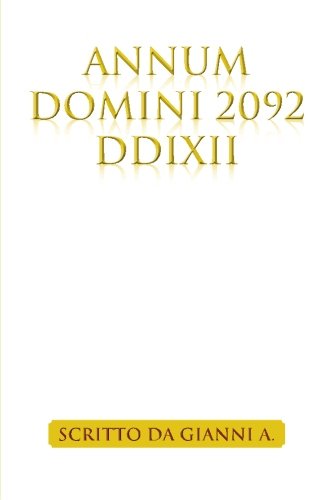Annum Domini 2092 Ddixii