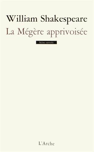 couverture de : La m&eacute;g&egrave;re apprivois&eacute;e