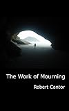 Image de The Work of Mourning (English Edition)