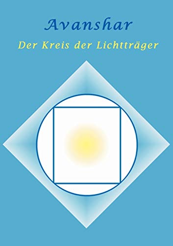 Avanshar - Der Kreis der Lichtträger