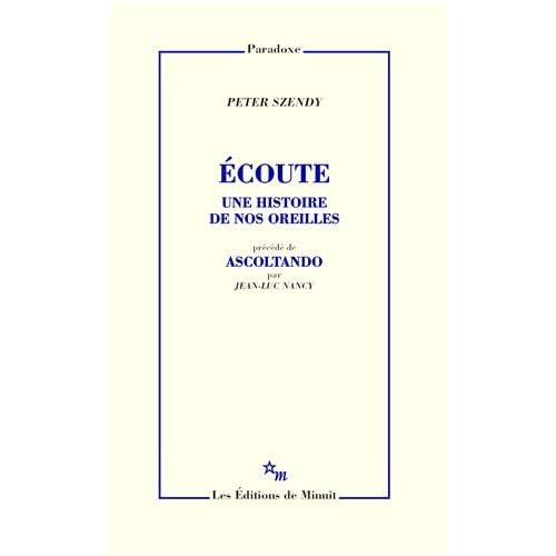 Ecoute, une histoire de nos oreilles