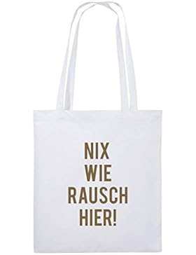 Comedy Bags - NIX WIE RAUSCH HIER! - Jutebeutel bedruckt, Baumwolltasche zwei lange Henkel aus 100 % Baumwolle...