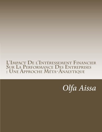 Download L'Impact De l'Intéressement Financier Sur La Performance Des Entreprises : Une Approche Méta-Analytique Download L'Impact De l'Intéressement Financier Sur La Performance Des Entreprises : Une Approche Méta-Analytique