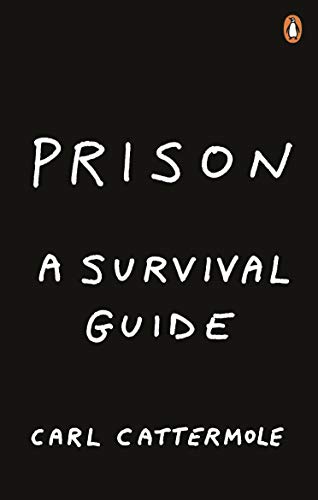 Preisvergleich Produktbild Prison: A Survival Guide