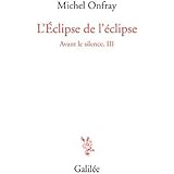 Amazon Fr Avant Le Silence Haikus D Une Annee Onfray Michel Livres