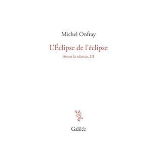 Avant le silence : Tome 3, L'éclipse de l'éclipse Livre en Ligne Avant le silence : Tome 3, L'éclipse de l'éclipse Livre en Ligne - Telecharger Ebook